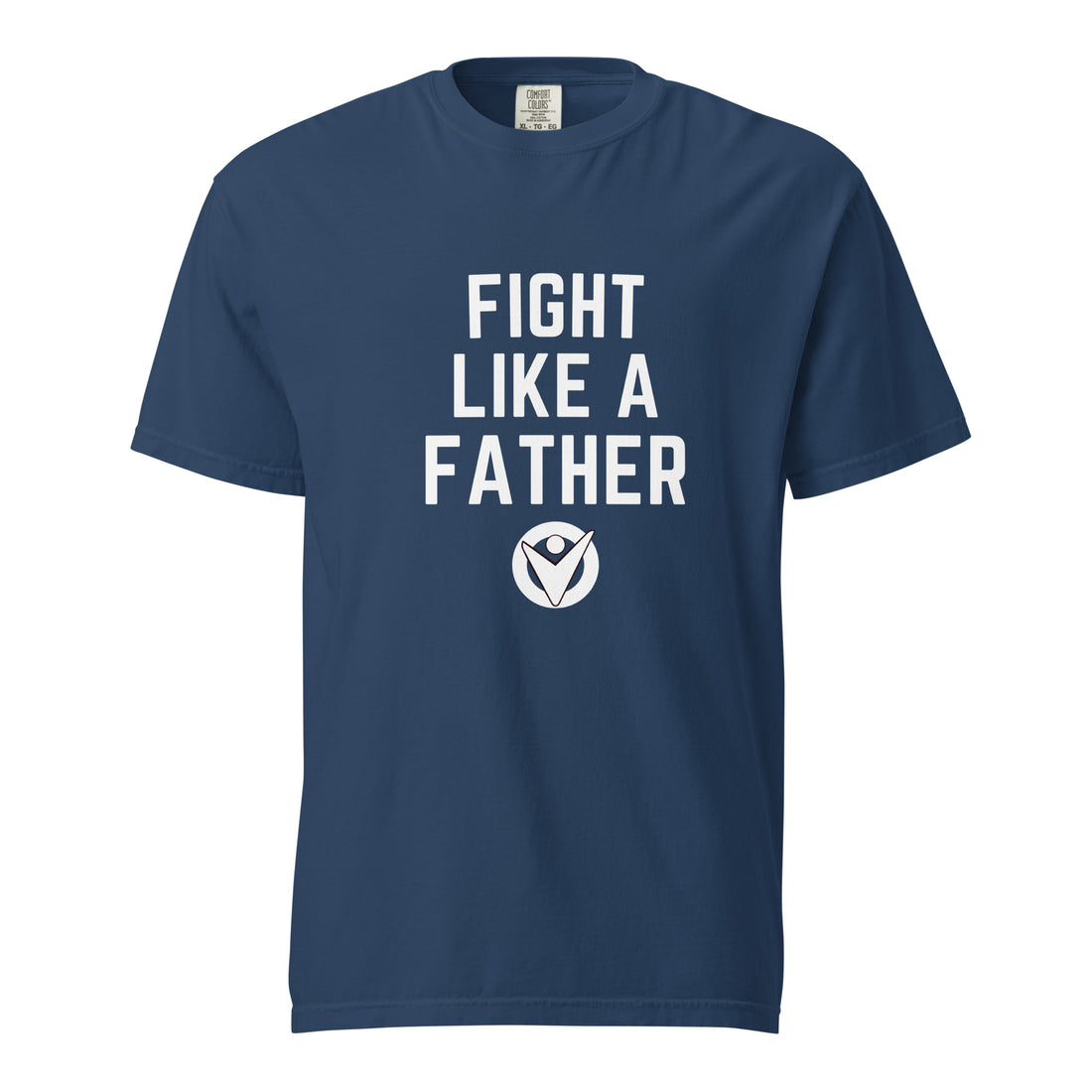 Fight Like A Father Shirt